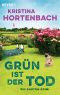 [Rosa Reich 02] • Grün ist der Tod